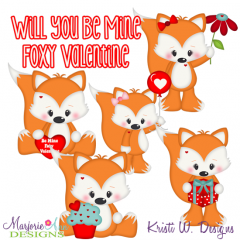 My Foxy Valentine SVG Cutting Files Includes Clipart