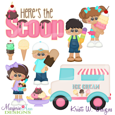 Here's The Scoop Cutting Files-Includes Clipart