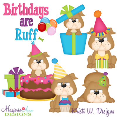 Birthday's Are Ruff SVG Cutting Files + Clipart