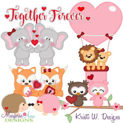 Together Forever SVG Cutting Files Includes Clipart