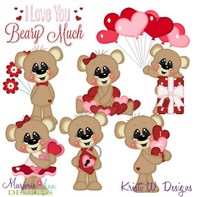 Love You Beary Much SVG Cutting Files Includes Clipart