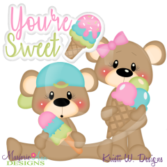 You're So Sweet Exclusive SVG Cutting Files Includes Clipart