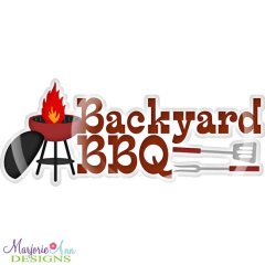 Backyard BBQ Title SVG Cutting Files + Clipart