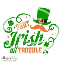 Part Irish All Trouble SVG