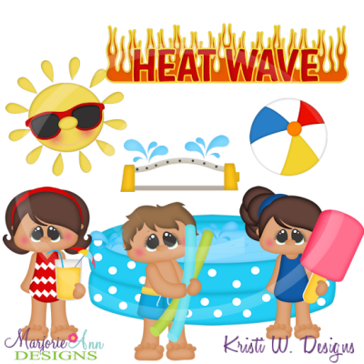 Heatwave Fun SVG Cutting Files Includes Clipart