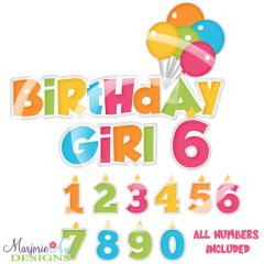 Birthday Girl Title SVG Cutting Files Includes Clipart