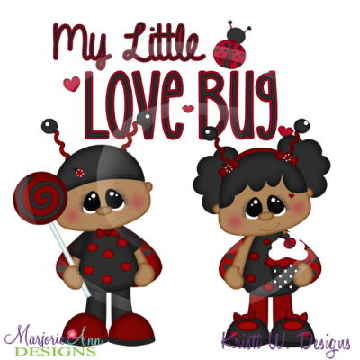 My Little Love Bug Cutting Files Includes Clipart