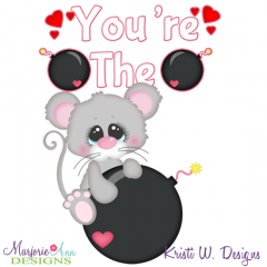 You're The Bomb SVG Cutting Files Includes Clipart