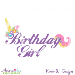 Birthday Girl Unicorn SVG