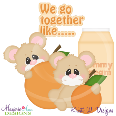 We Go Together Like Peaches & Cream Cutting Files+Clipart