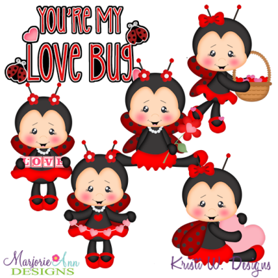 You're My Lovebug SVG Cutting Files Includes Clipart