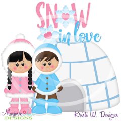 Snow In Love SVG Cutting Files + Clipart