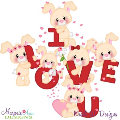 Some Bunny Loves You SVG Cutting Files Includes Clipart