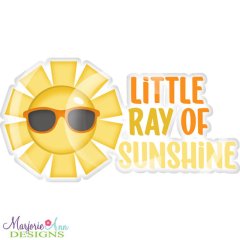 Little Ray Of Sunshine Title SVG Cutting Files + Clipart