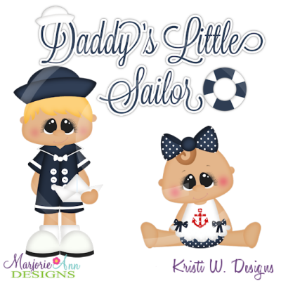 Daddy's Little Sailor Cutting Files-Includes Clipart