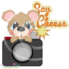 Say Cheese 2 SVG Cutting Files + Clipart