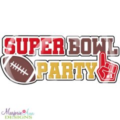 Super Bowl Party Title SVG Cutting Files + Clipart