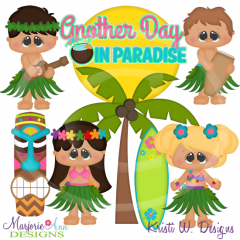 Another Day In Paradise SVG Cutting Files Includes Clipart