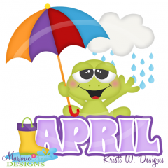 April Title SVG Cutting Files Includes Clipart