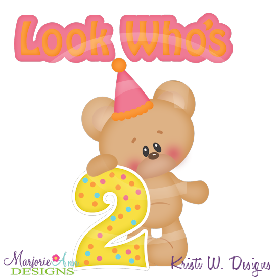 Look Who's Two SVG Cutting Files-Includes Clipart - Click Image to Close