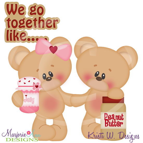 We Go Together Like Peanut Butter & Jelly SVG Cut Files+Clipart - Click Image to Close