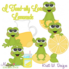 I Toad-ally Love Lemonade SVG Cutting Files Includes Clipart