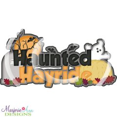 Haunted Hayride Title SVG Cutting Files