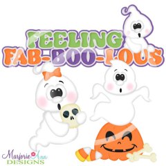 Feeling Fab-Boo-Lous SVG Cutting Files