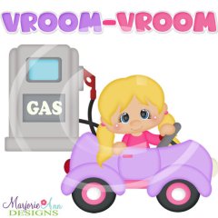 Vroom-Vroom Girl SVG Cutting Files + Clipart