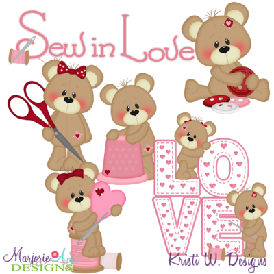 Sew In Love With You SVG Cutting Files + Clipart