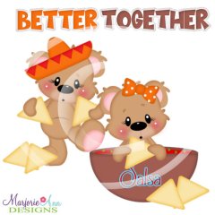 Benny & Belinda Better Together Salsa & Chips SVG Cutting Files