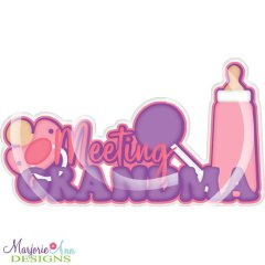 Meeting Grandma Title SVG Cutting Files