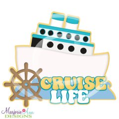 Cruise Life Title SVG Cutting Files