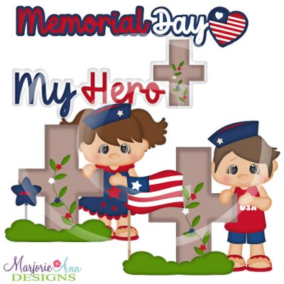 Memorial Day/My Hero SVG Cutting Files