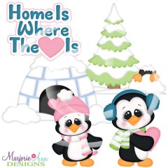 Home Is Where The Heart Is Penguins SVG Cutting Files