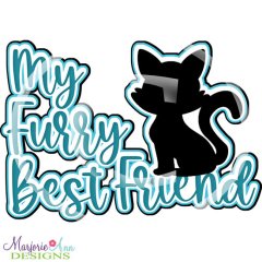 My Furry Best Friend Title SVG Cutting Files