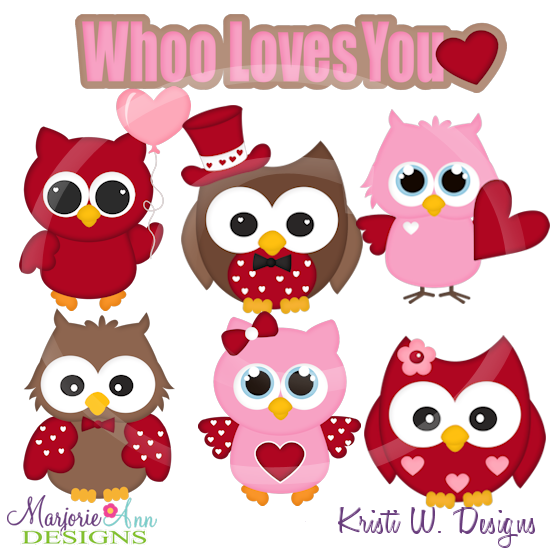 Whoo Loves You Cutting Files Includes Clipart - Click Image to Close